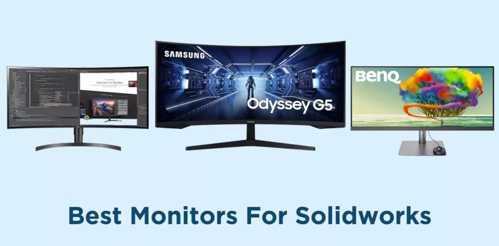 Best Monitors For Solidworks