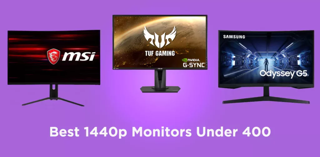 Best 1440p Monitors Under 400