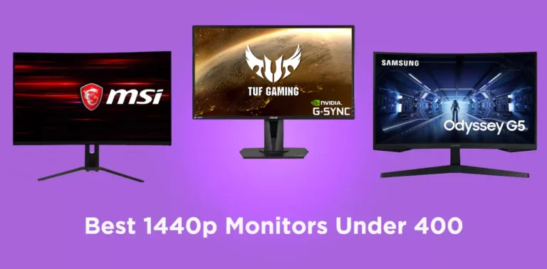 Best 1440p Monitors Under 400 USD (2022)