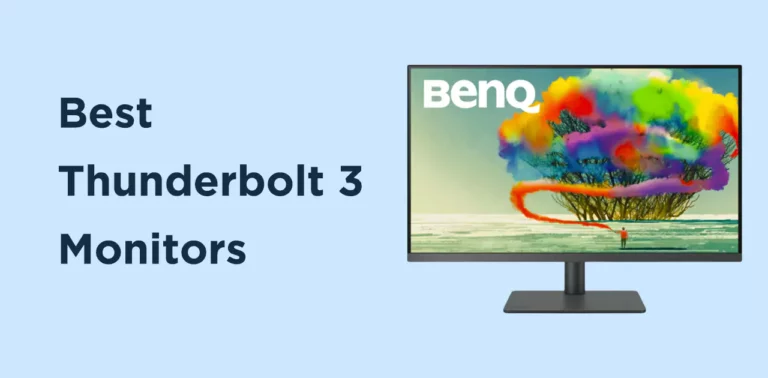 Best Thunderbolt 3 Monitors in 2022 (Expert Recommended)