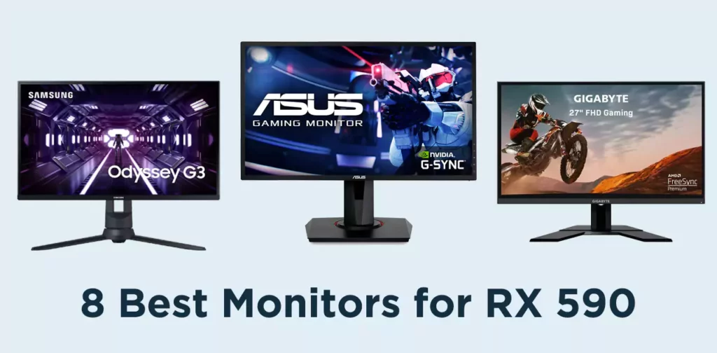 Best Monitors for RX 590